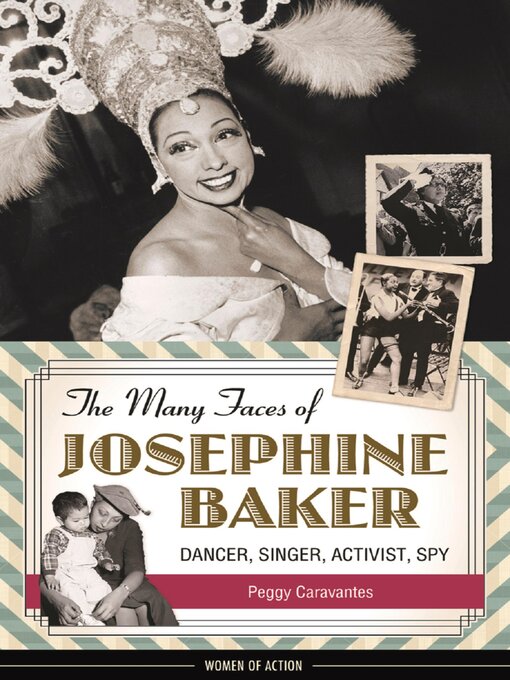 Title details for The Many Faces of Josephine Baker by Peggy Caravantes - Available